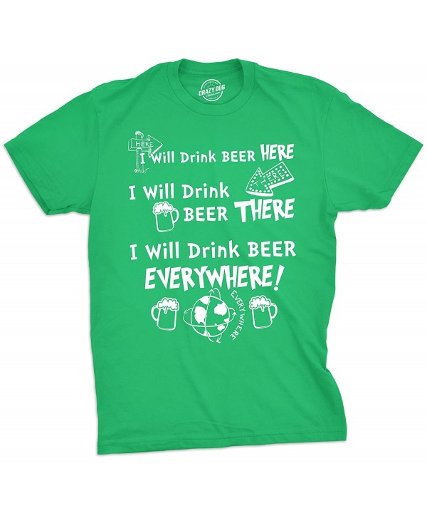 Drink Everywhere Tshirt Funny Patricks